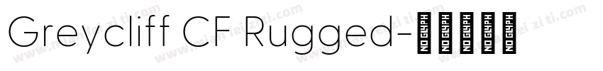 Greycliff CF Rugged字体转换